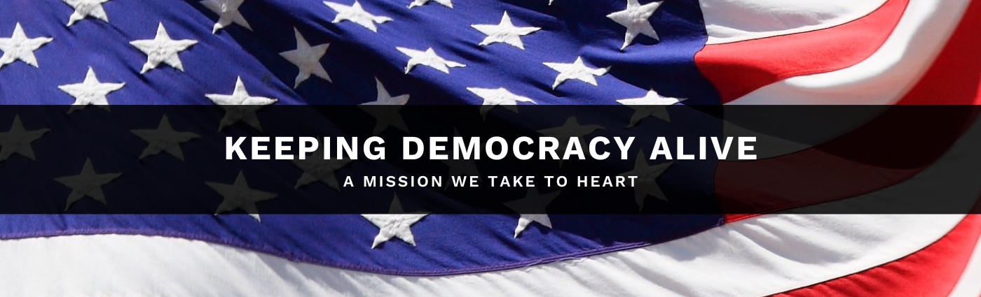Keeping Democracy Alive